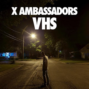 X AMBASSADORS: Vhs (1 CD)