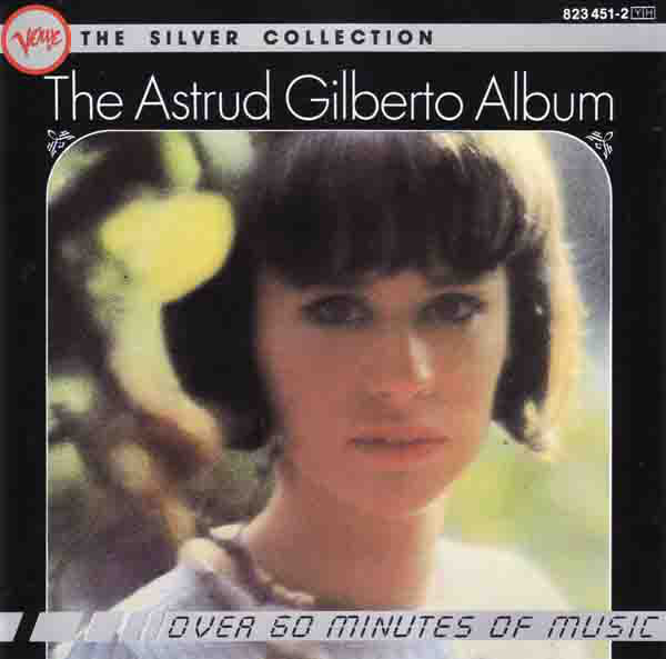 

GILBERTO.ASTRUD - The Silver Collection: The Astrud Gilberto Album (1 CD)