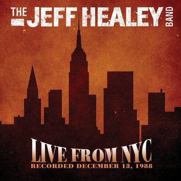 

Jeff Healey Band: Live At The Bottom Line (1 CD)