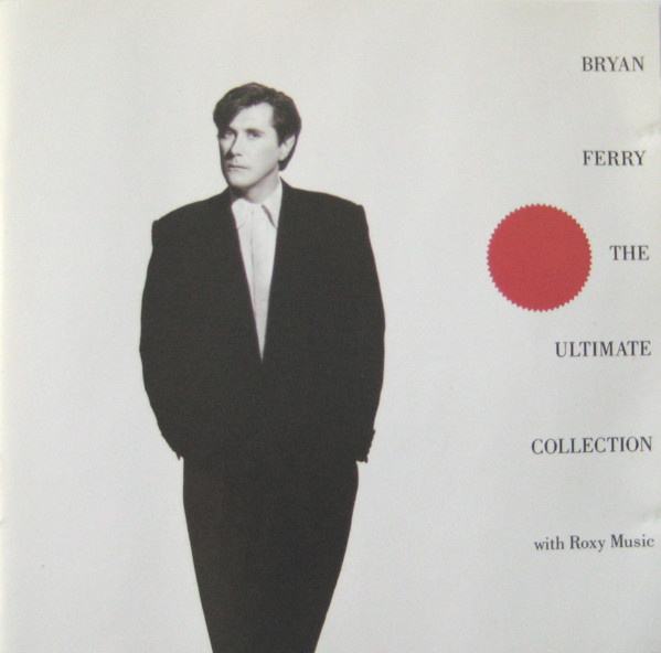 Bryan Ferry And Roxy Music ?– Bryan Ferry - The Ultimate Collection With Roxy Music (1 CD)