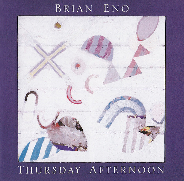 

Eno, Brian - Thursday Afternoon (1 CD)