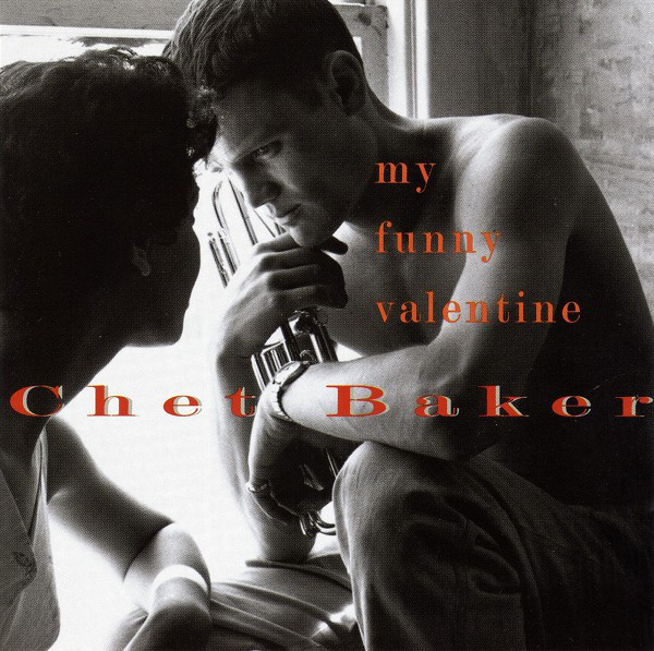 

BAKER, CHET - My Funny Valentine (1 CD)
