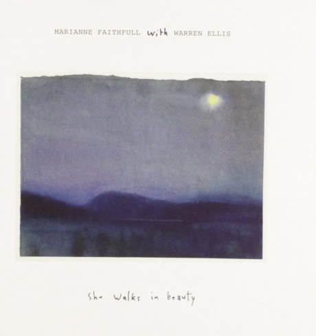 

MARIANNE FAITHFULL / WARREN ELLIS - She Walks In Beauty