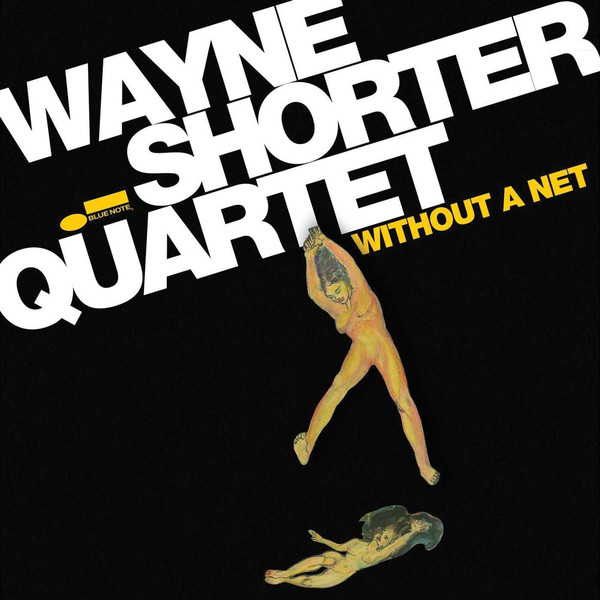 

Wayne Shorter: Without A Net (1 CD)