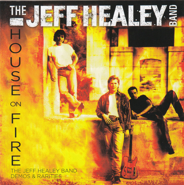 

The Jeff Healey Band - House On Fire (1 CD)