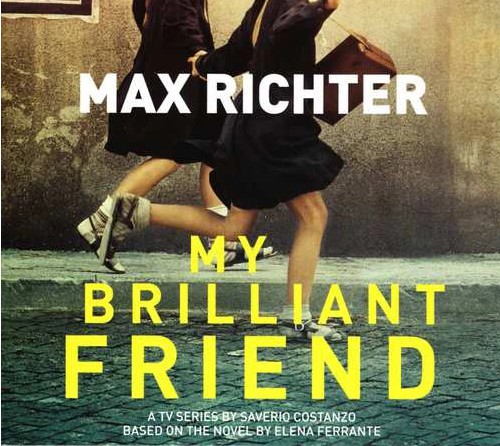 Max Richter - My Brilliant Friend (TV Series Soundtrack) (1 CD)