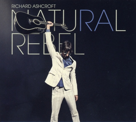 

RICHARD ASHCROFT - Natural Rebel