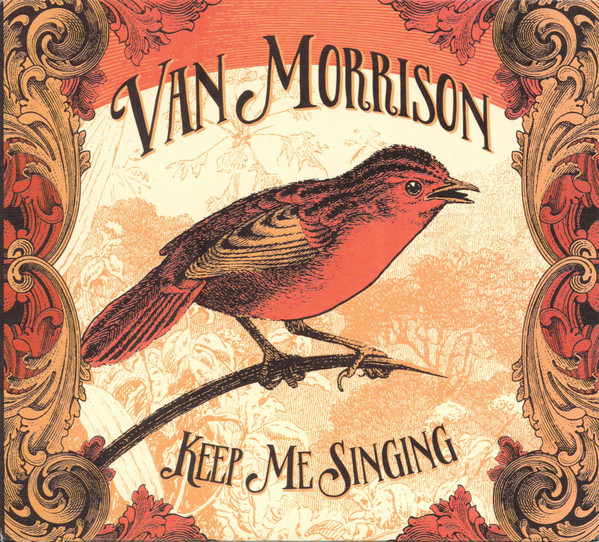 Van Morrison: Keep Me Singing (1 CD)