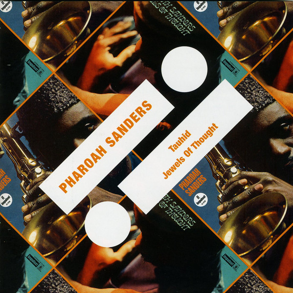 

Pharoah Sanders: Tauhid / Jewels of Thought (1 CD)