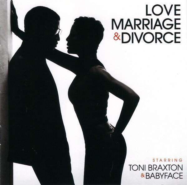 

Toni Braxton & Babyface: Love. Marriage & Divorce (1 CD)
