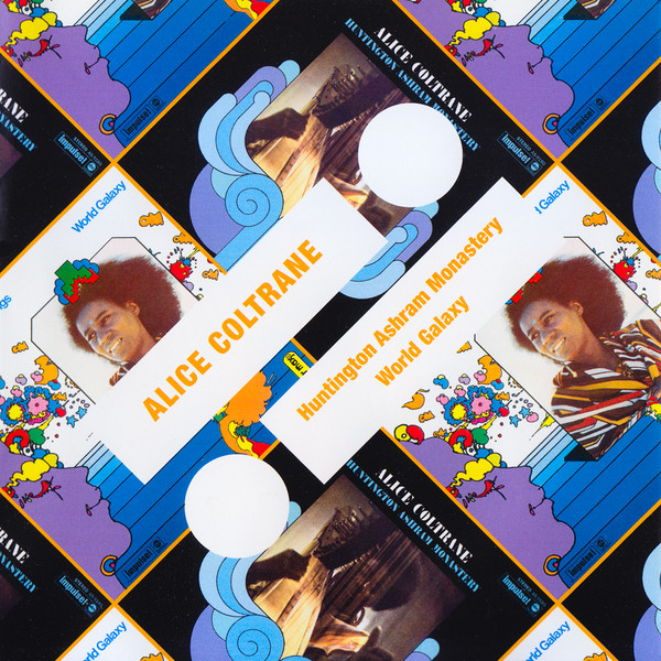 

Alice Coltrane - Huntington Ashram Monastery / World Galaxy, Impulse (1 CD)