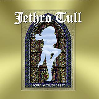 

JETHRO TULL - Living With The Past