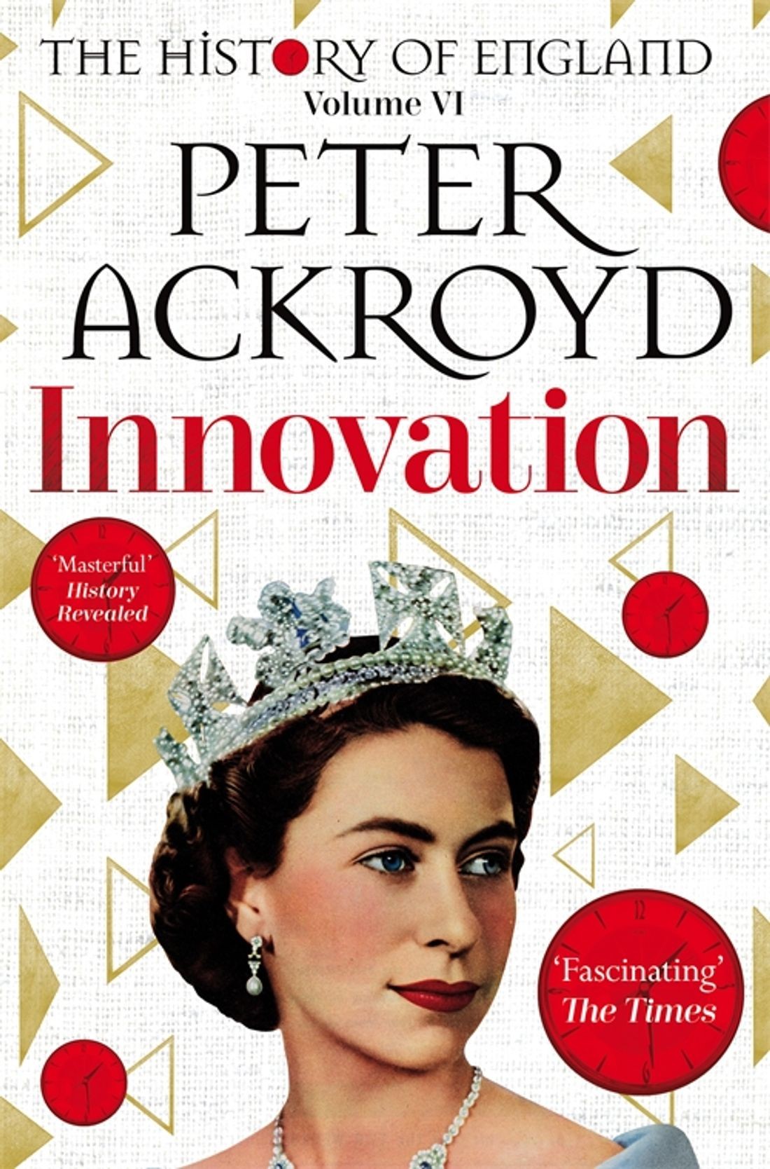 

Innovation The History of England Volume VI