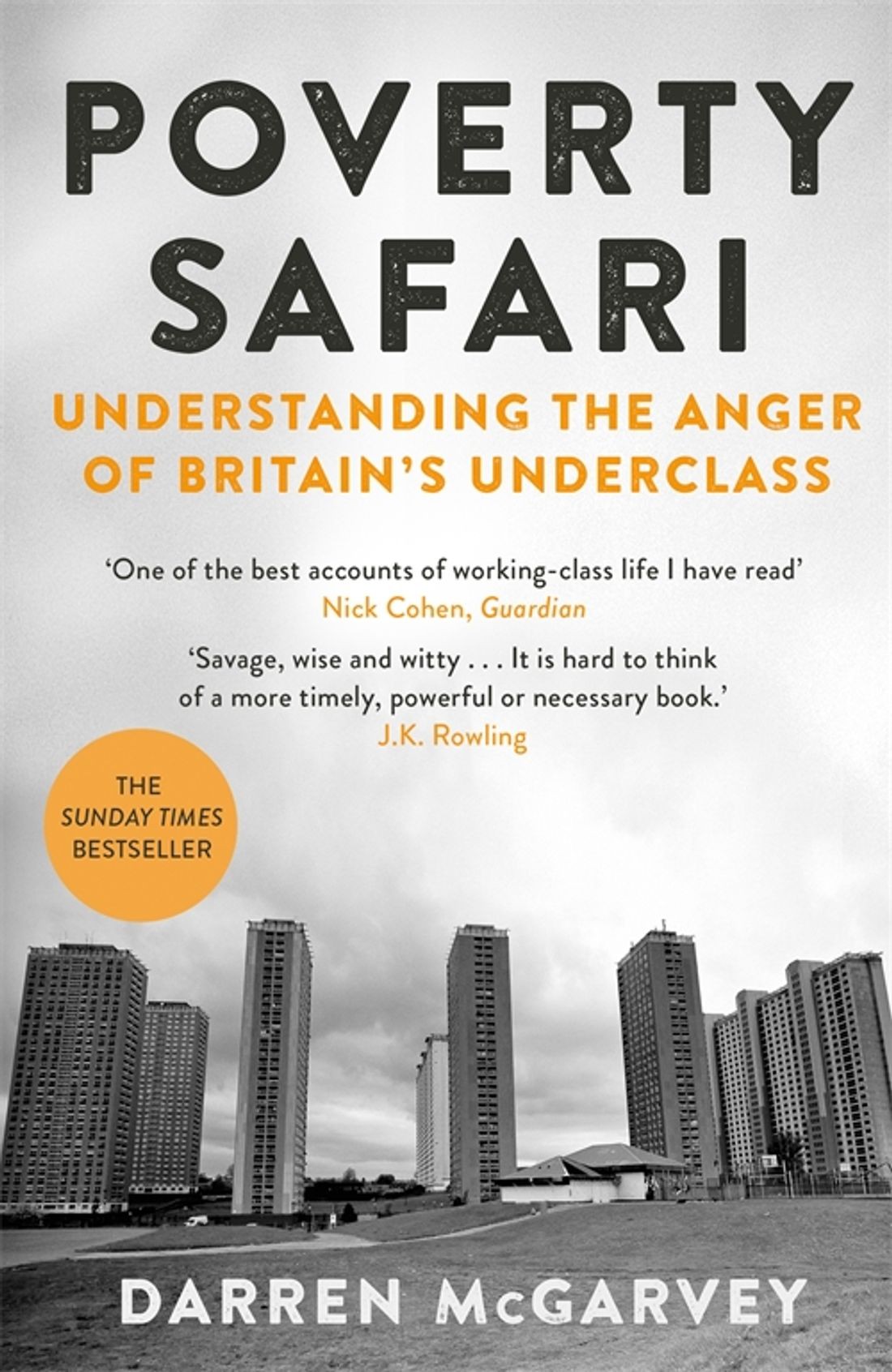 

Poverty Safari Understanding the Anger of Britain's Underclass