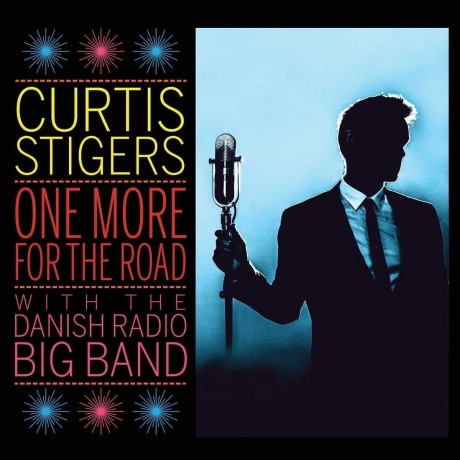 

STIGERS, CURTIS - One More For The Road