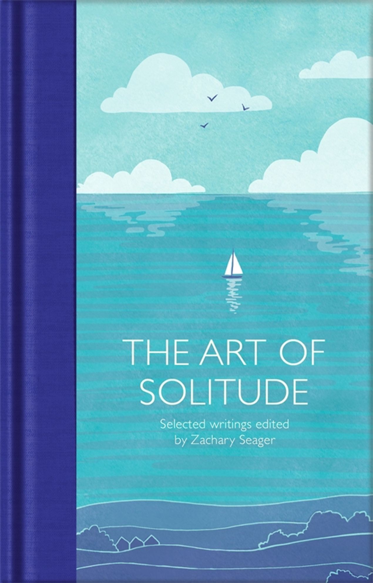 

The Art of Solitude Selected Writings