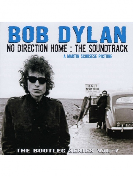

BOB DYLAN - The Bootleg Series, Vol. 7. No Direction Home: The Soundtrack
