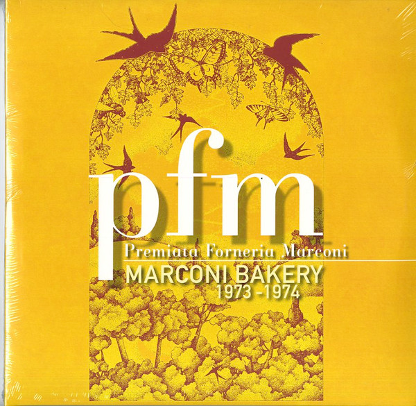 

Premiata Forneria Marconi Marconi Bakery 1973-1974 (4LP), Marconi Bakery 1973-1974