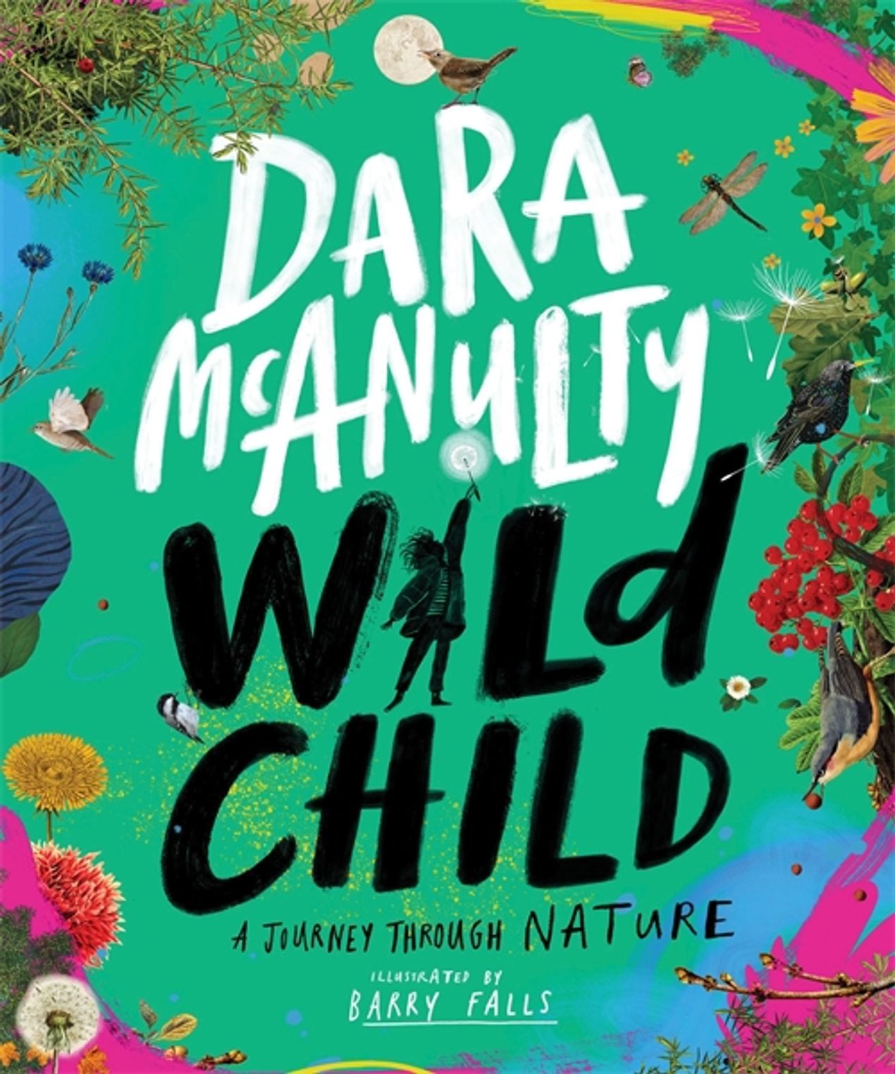 

Wild Child A Journey Through Nature