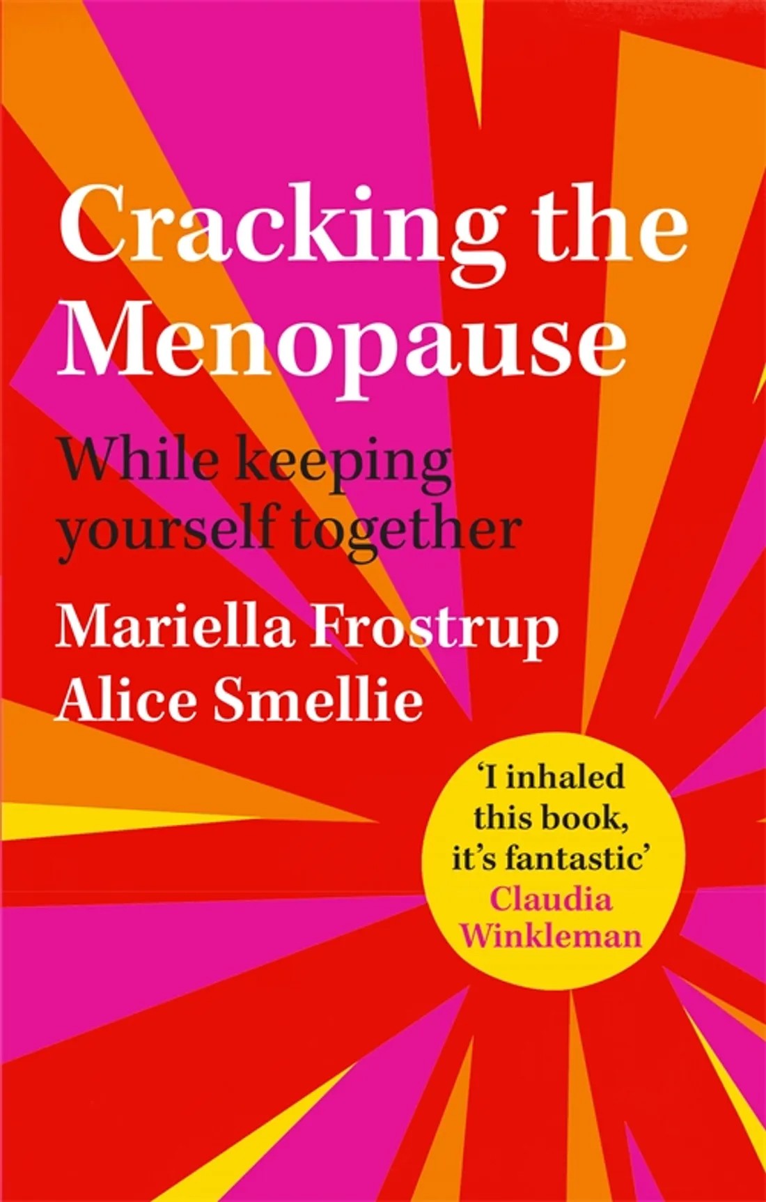 

Cracking the Menopause While Keeping Yourself Together