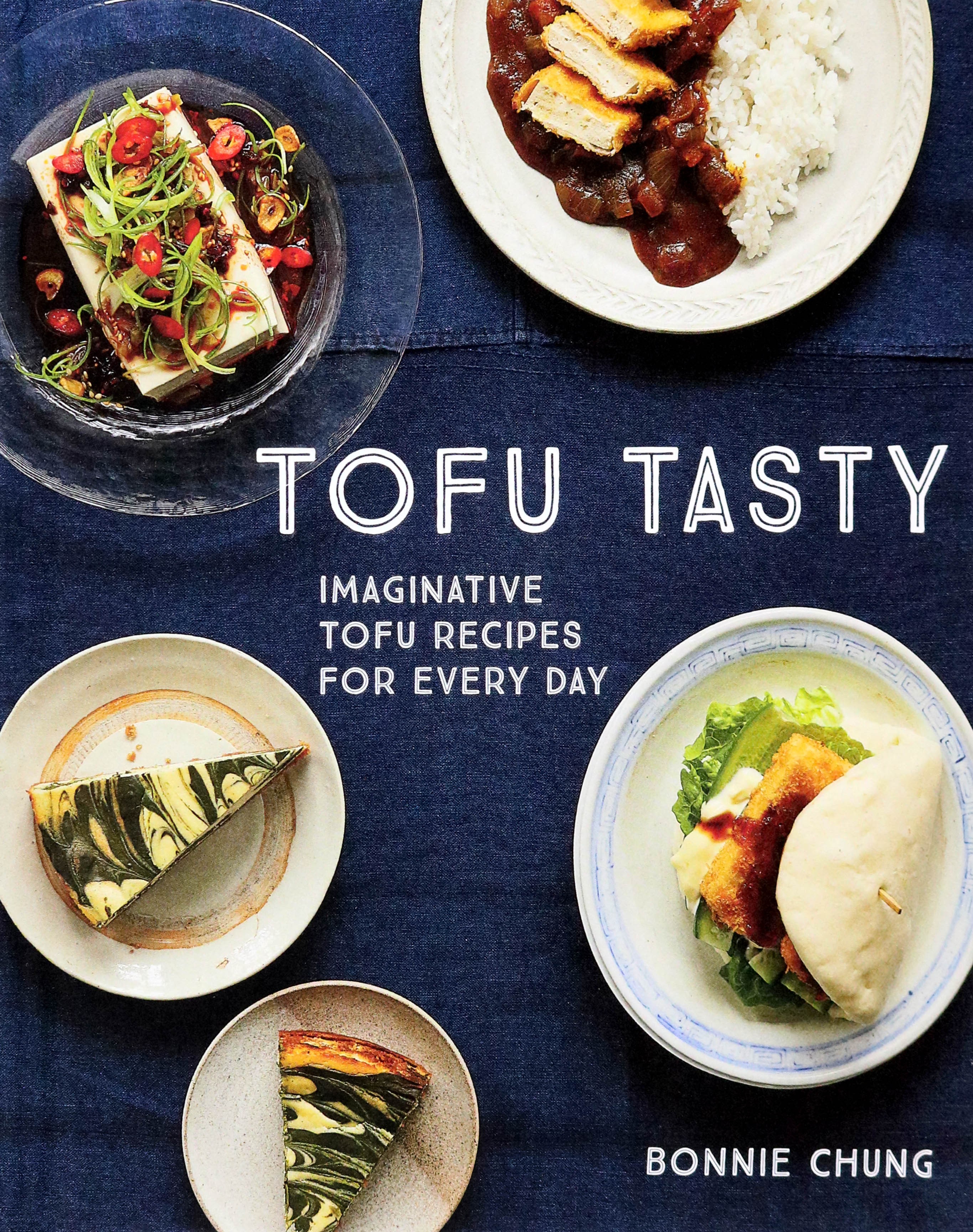 

Tofu Tasty Vibrant Recipes to Transform Tofu