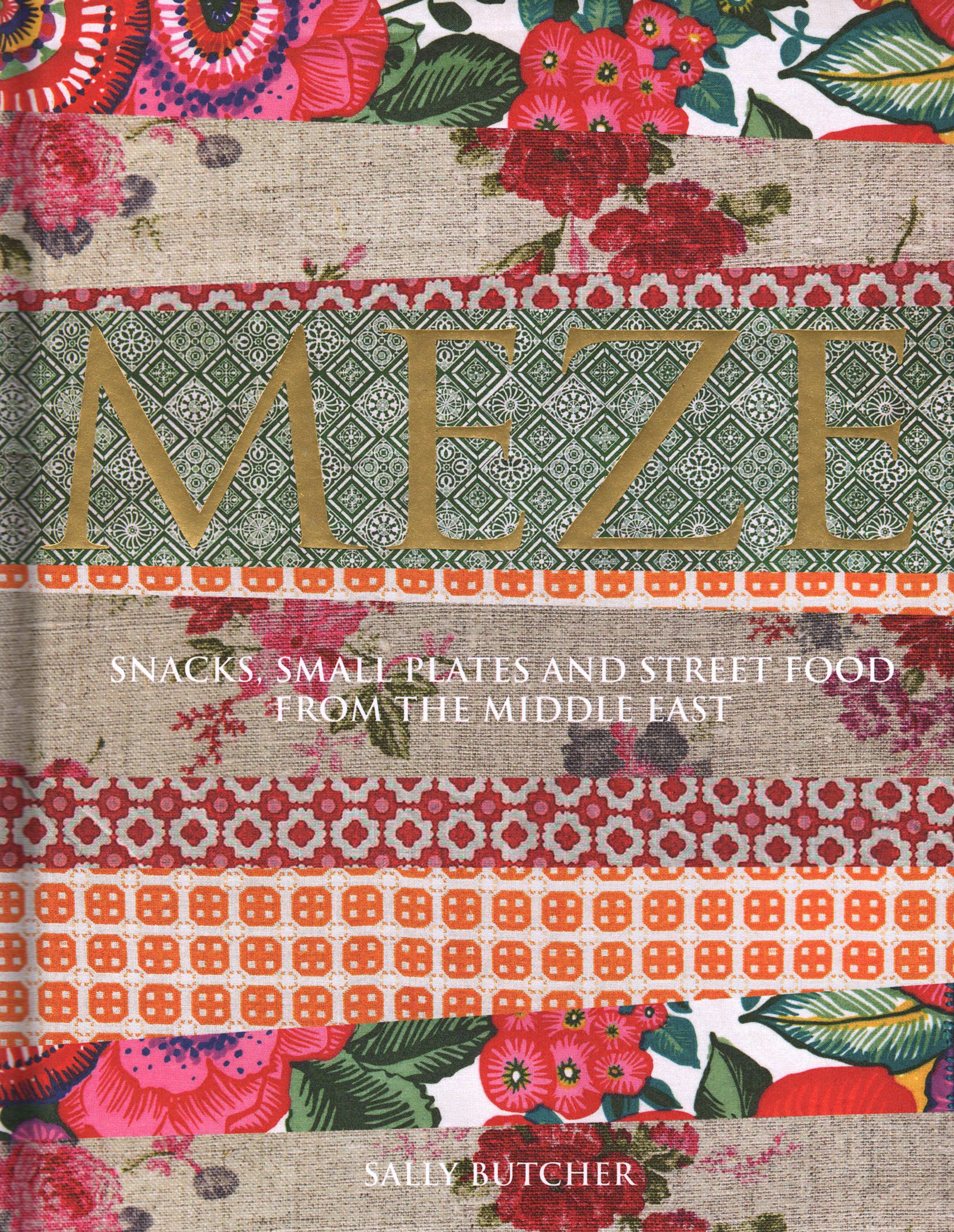 

Meze Middle Eastern Snacks and Small Plates