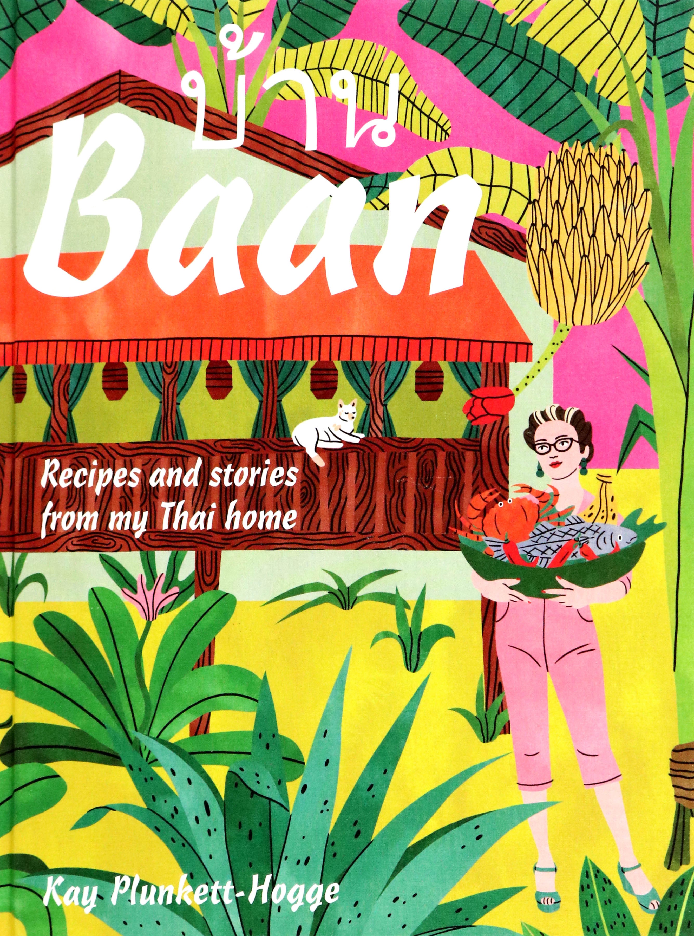 

Baan Recipes and Stories From My Thai Home