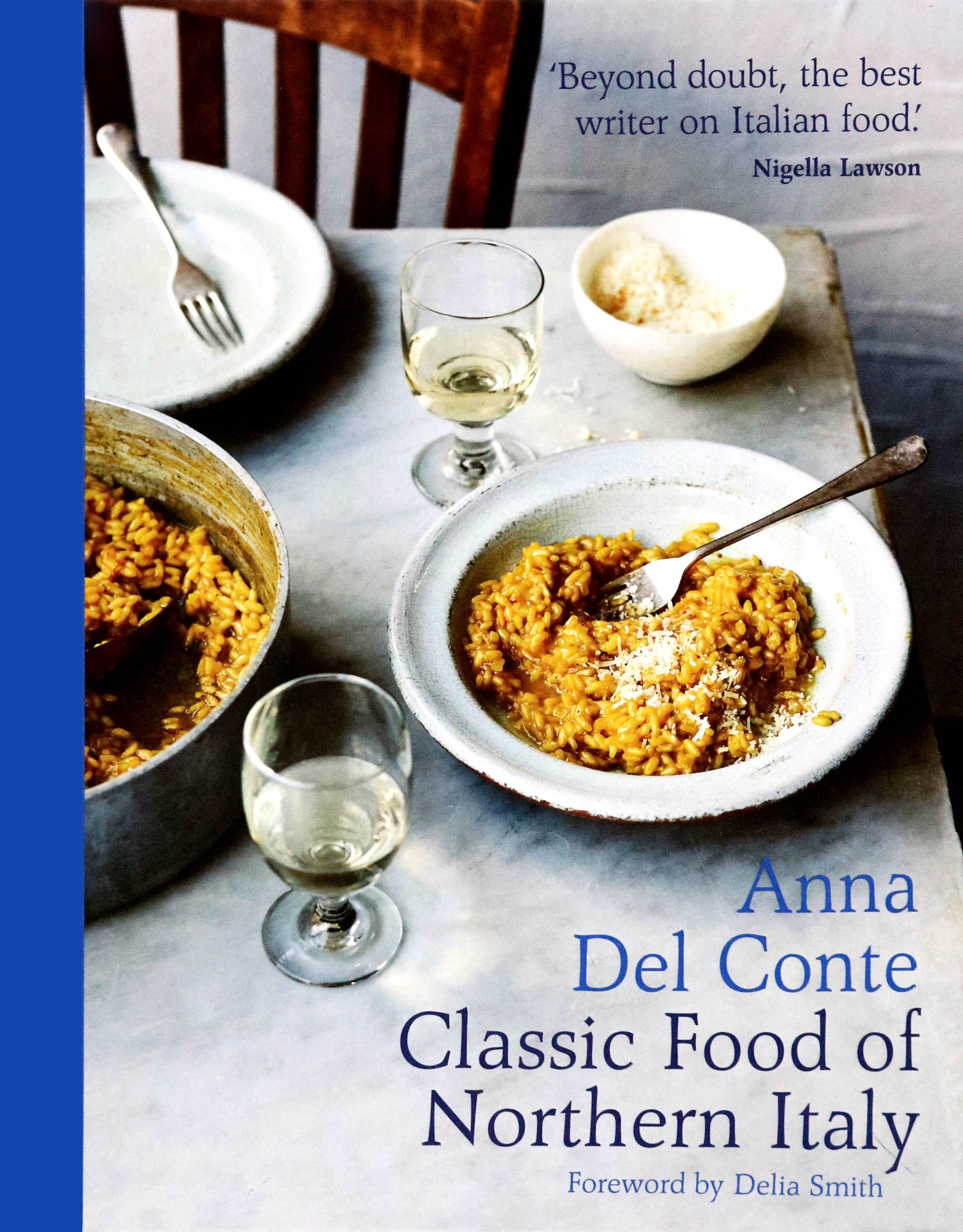 

The Classic Food of Northern Italy