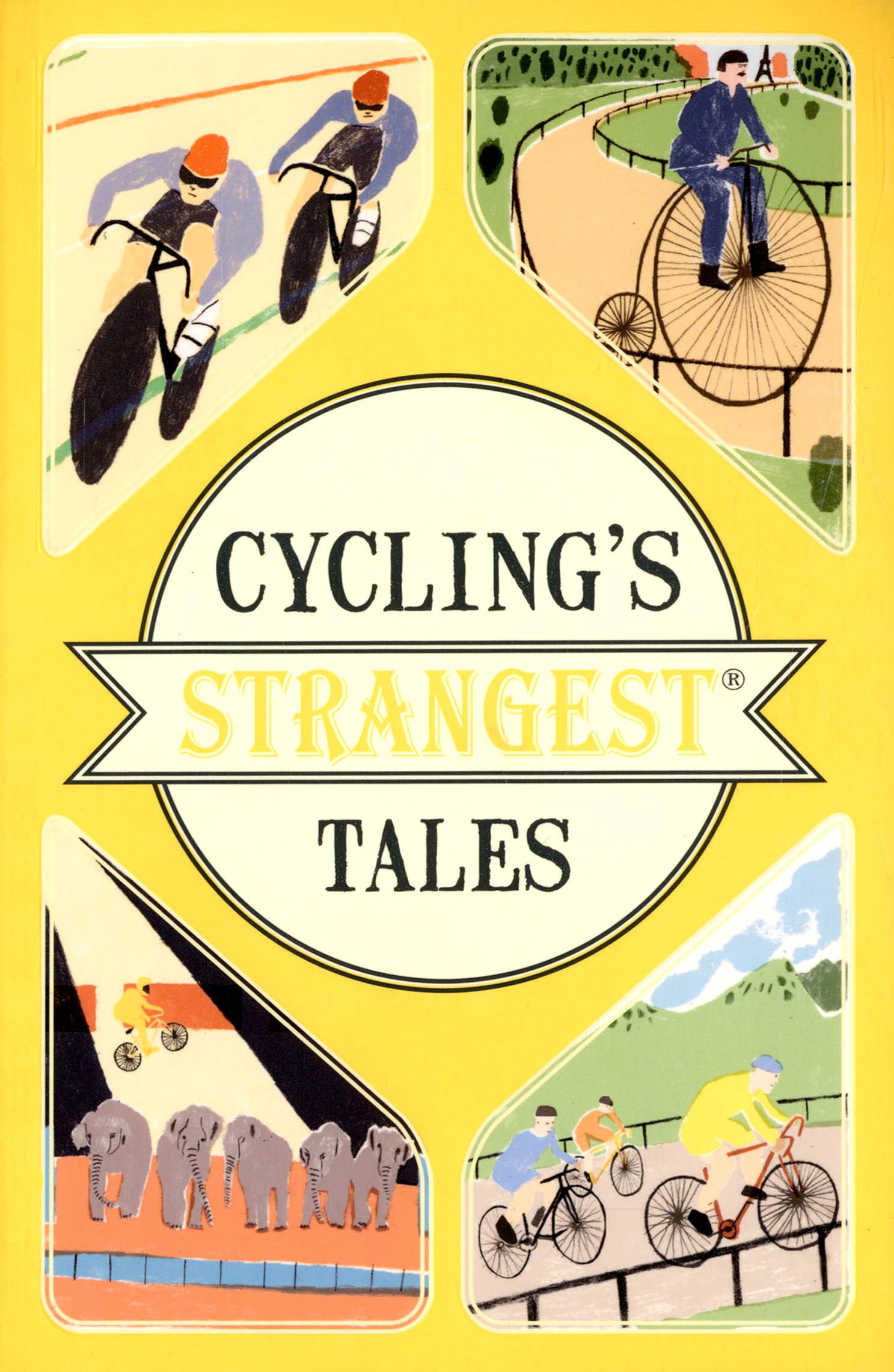 

Cycling's Strangest Tales