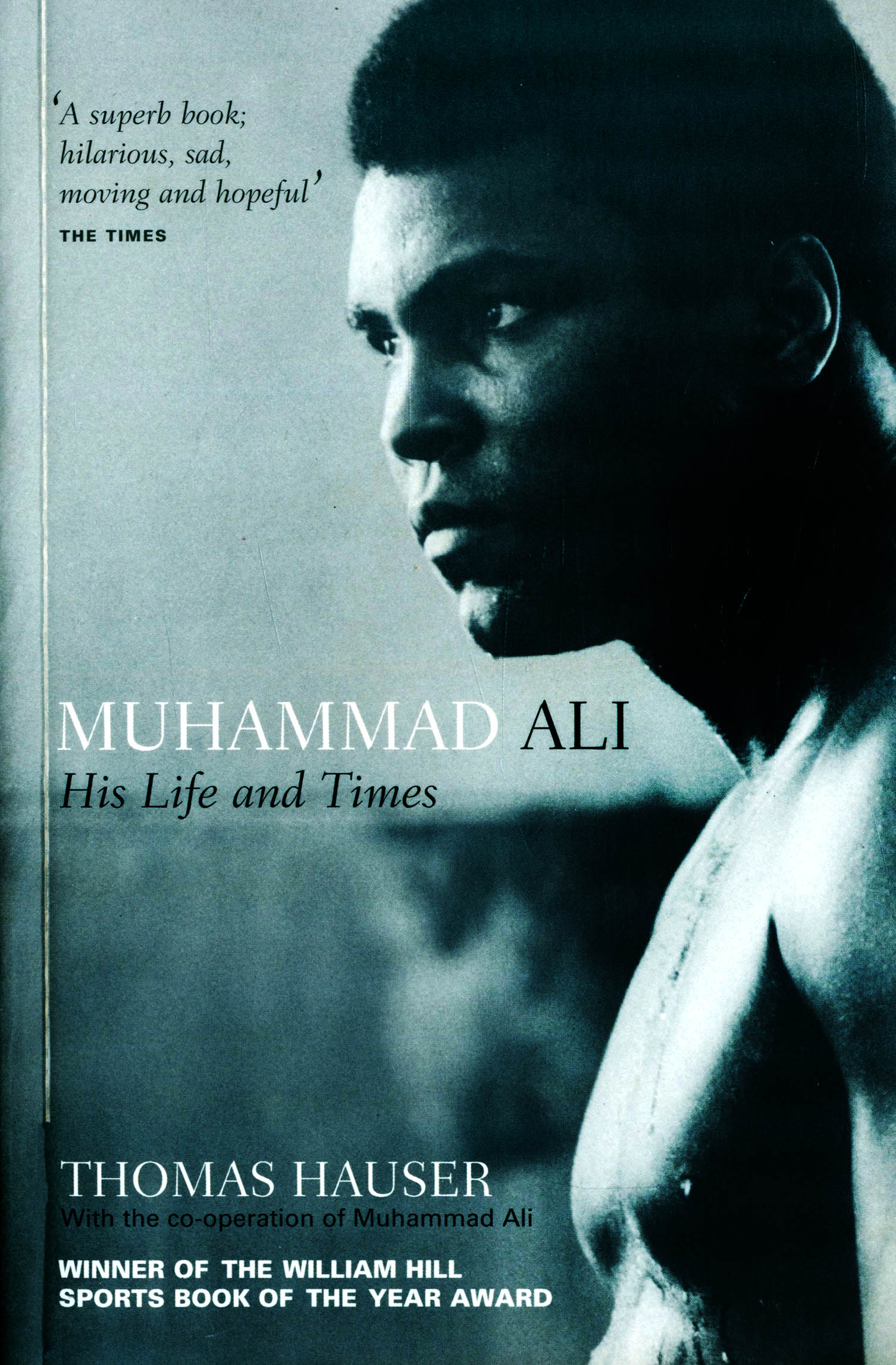 

Muhammad Ali His Life and Times
