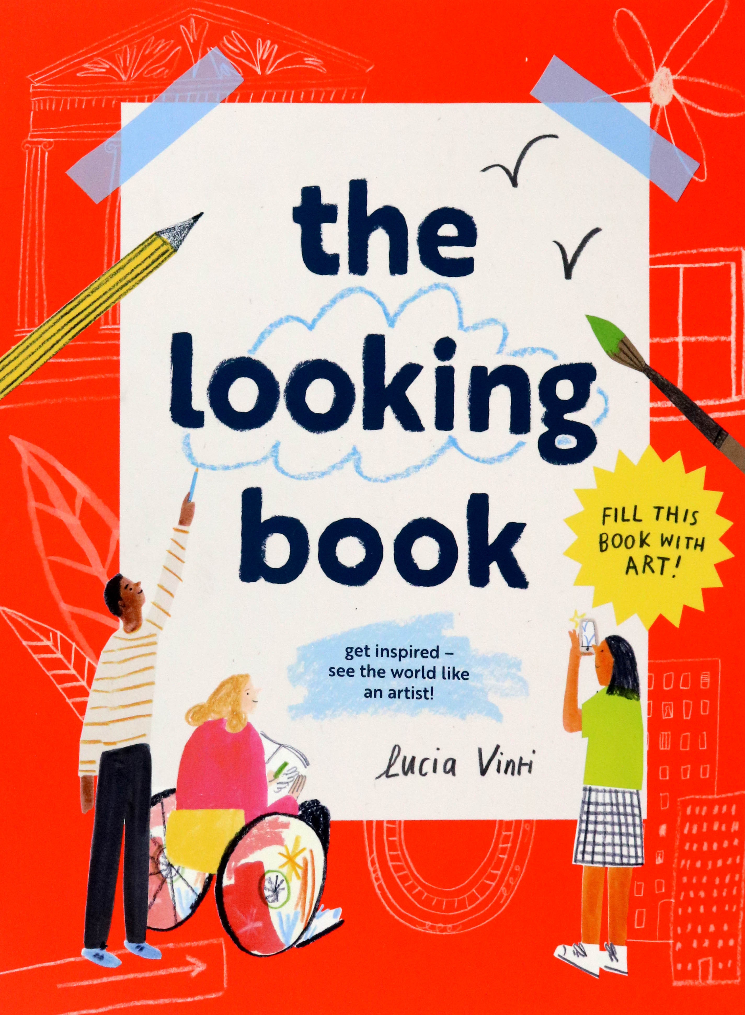 

The Looking Book Get inspired see the world like an artist!