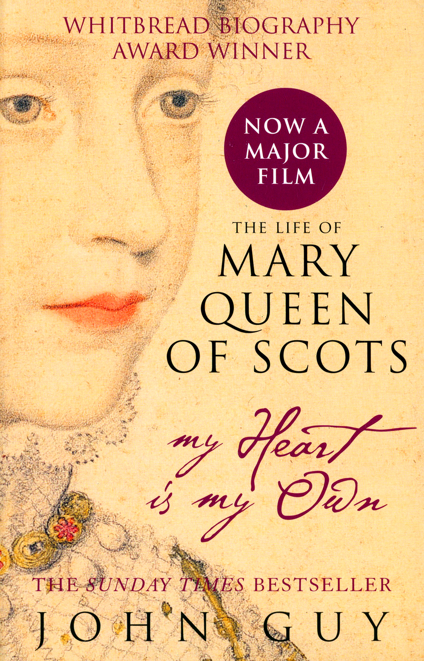 

My Heart is My Own The Life of Mary Queen of Scots