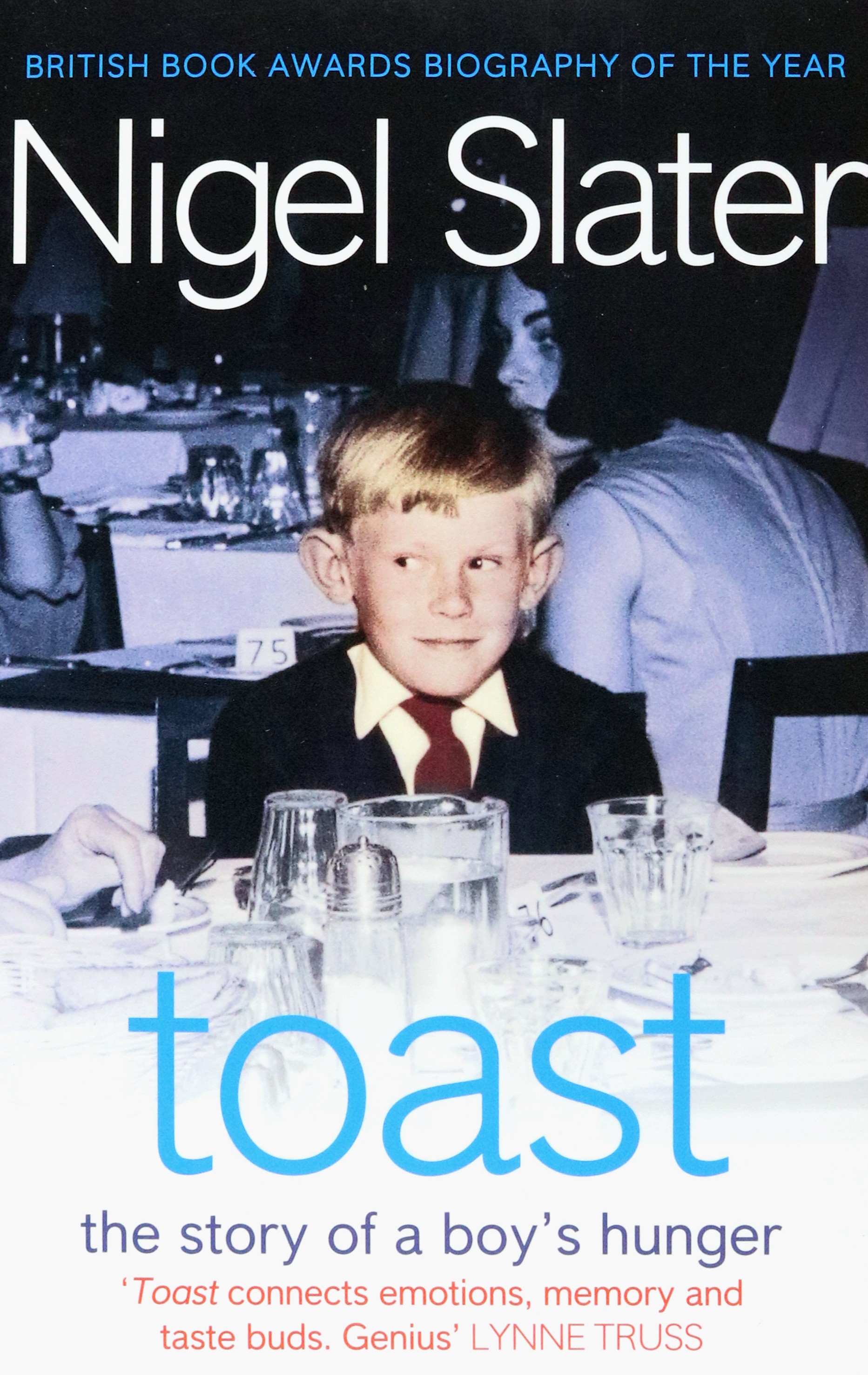

Toast The Story of a Boy's Hunger