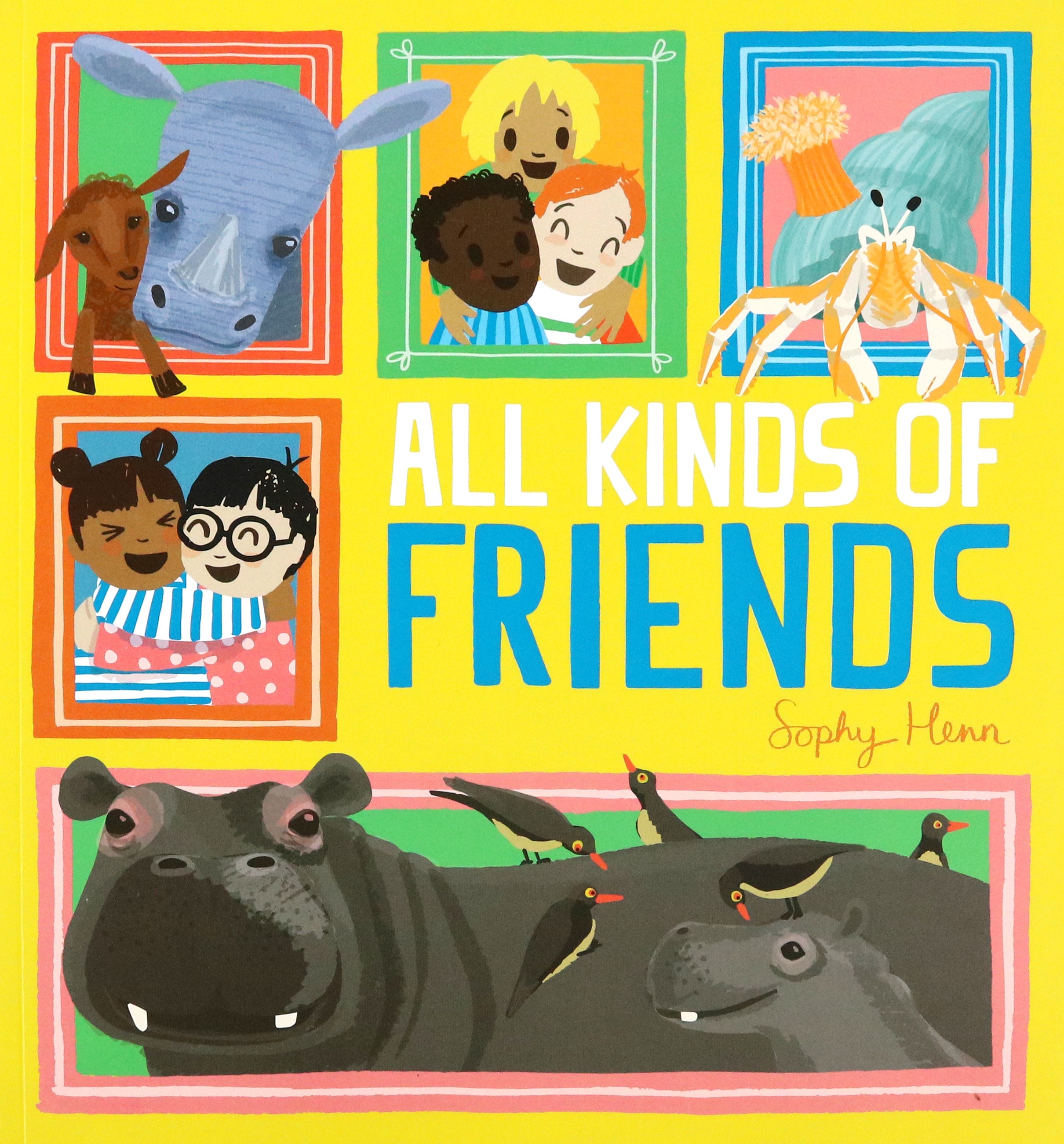 

All Kinds of Friendst
