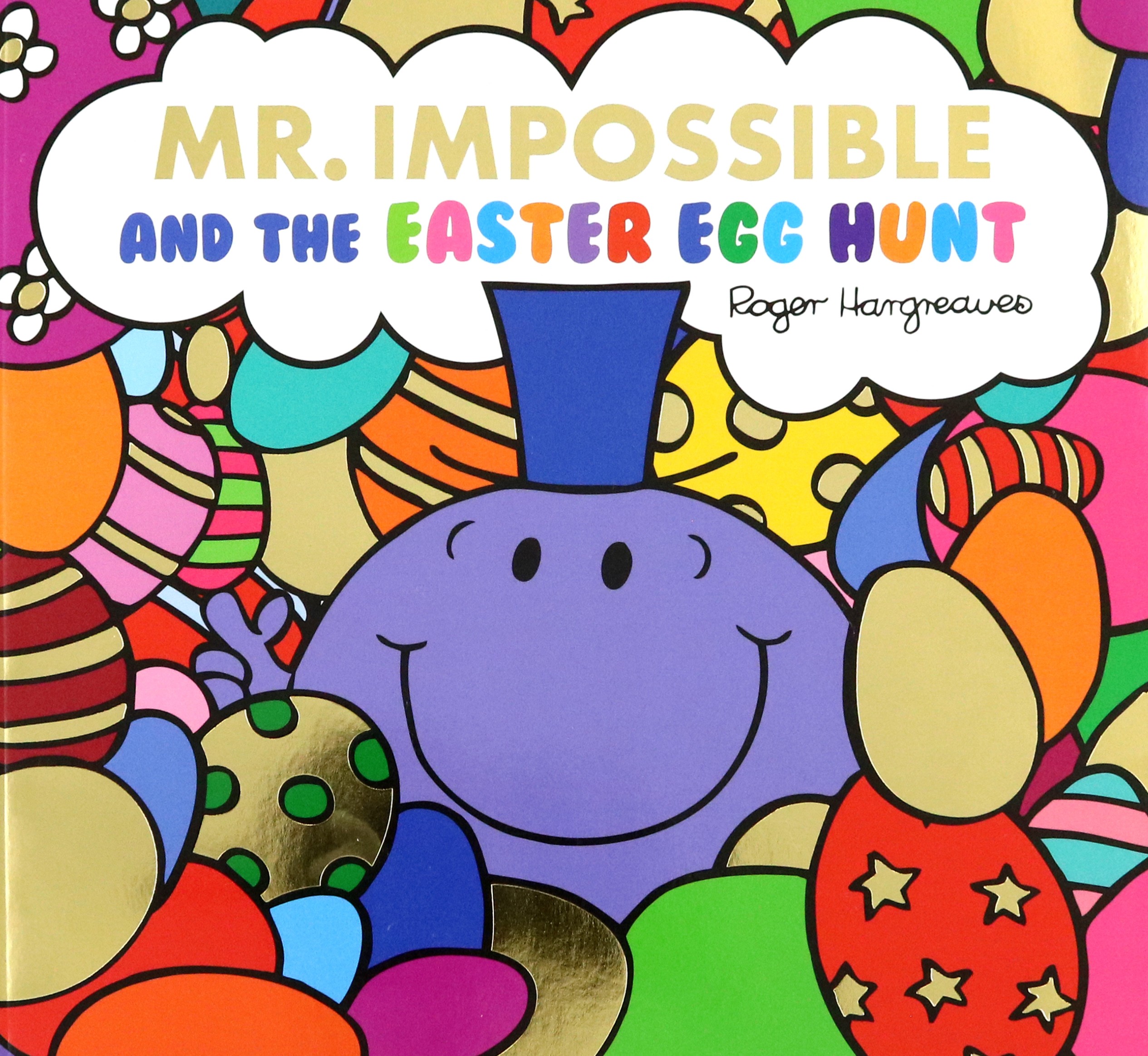 

Mr Impossible and The Easter Egg Hunt