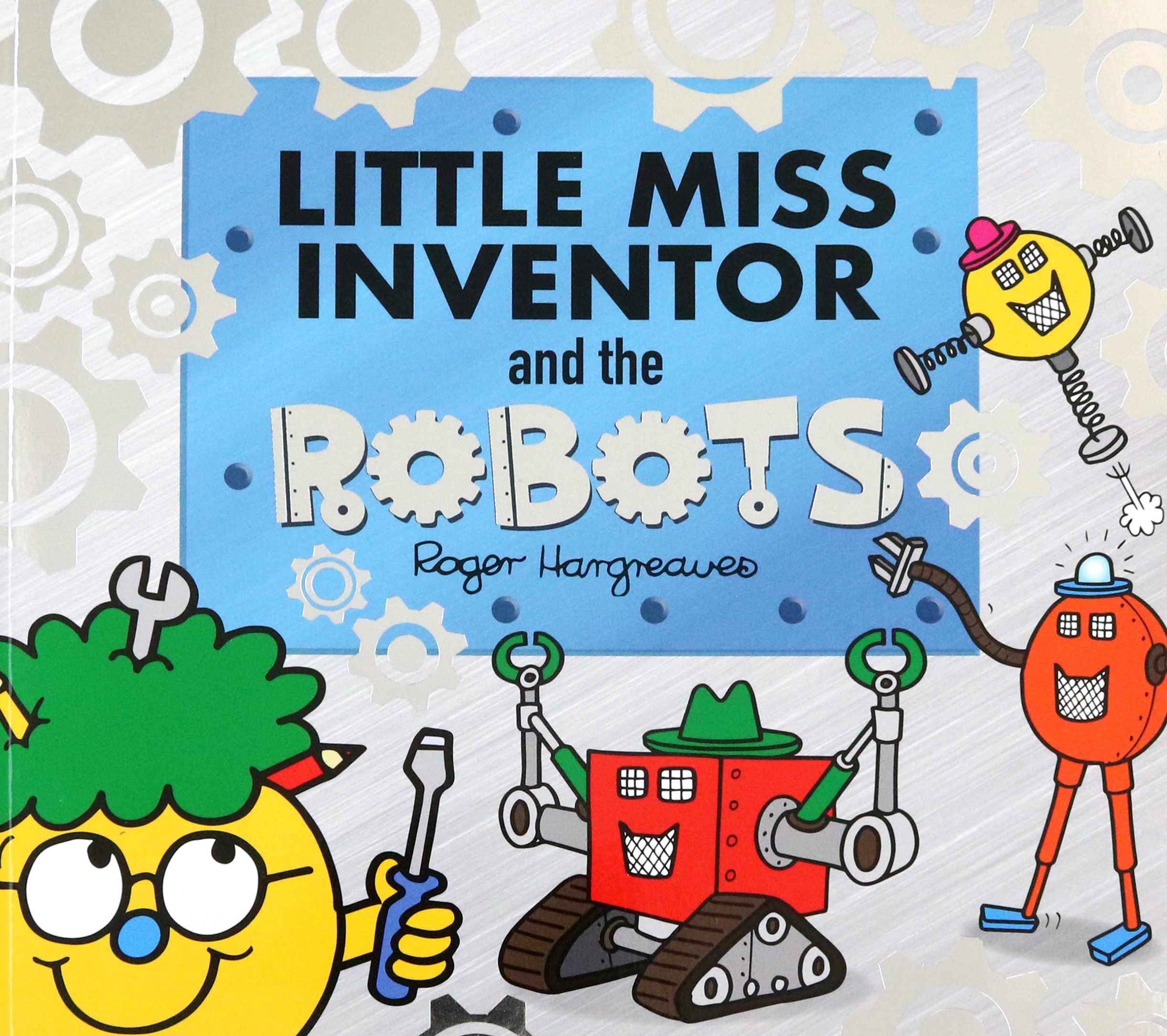 

Little Miss Inventor and the Robots