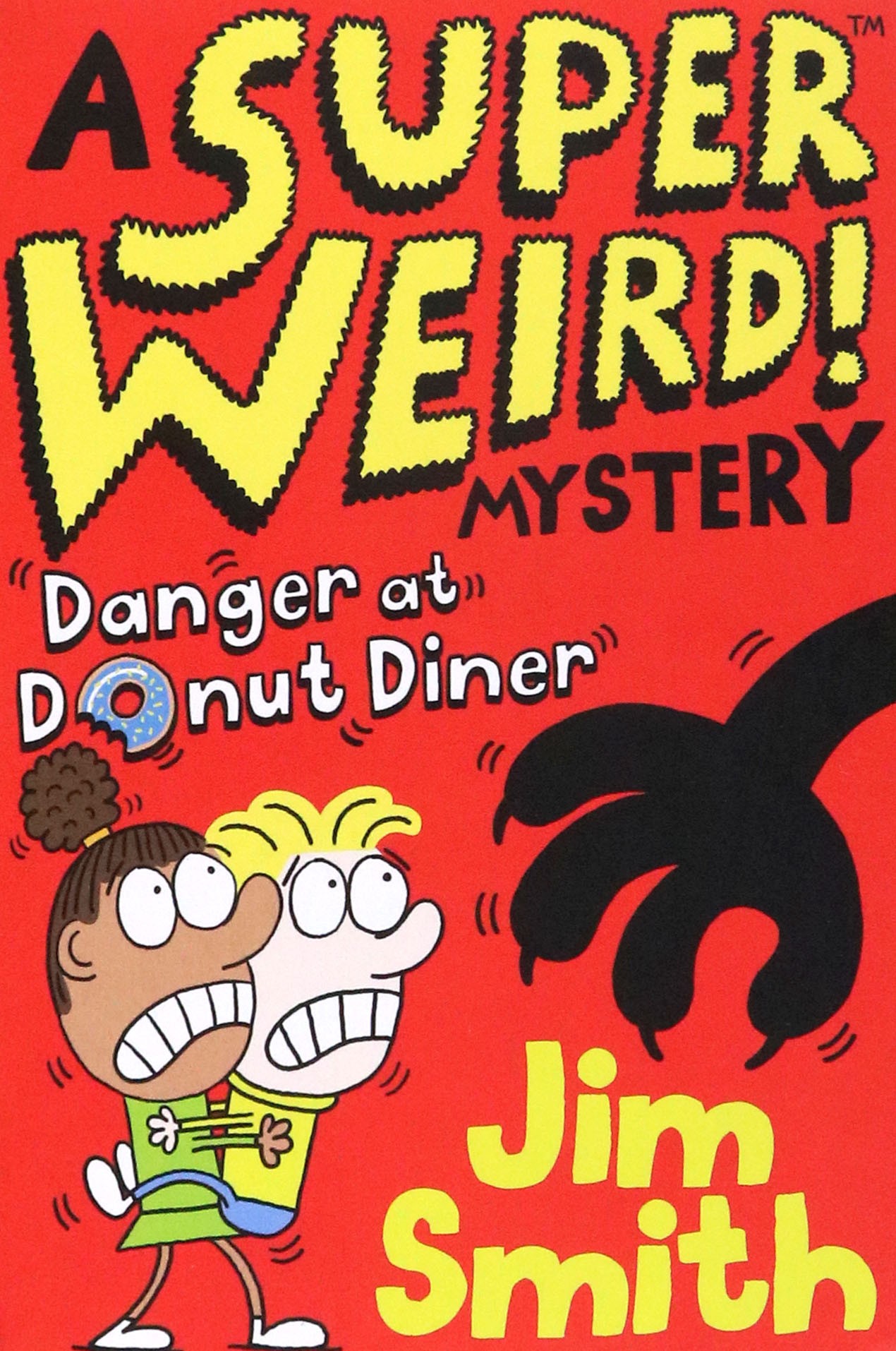 

A Super Weird! Mystery Danger at Donut Diner