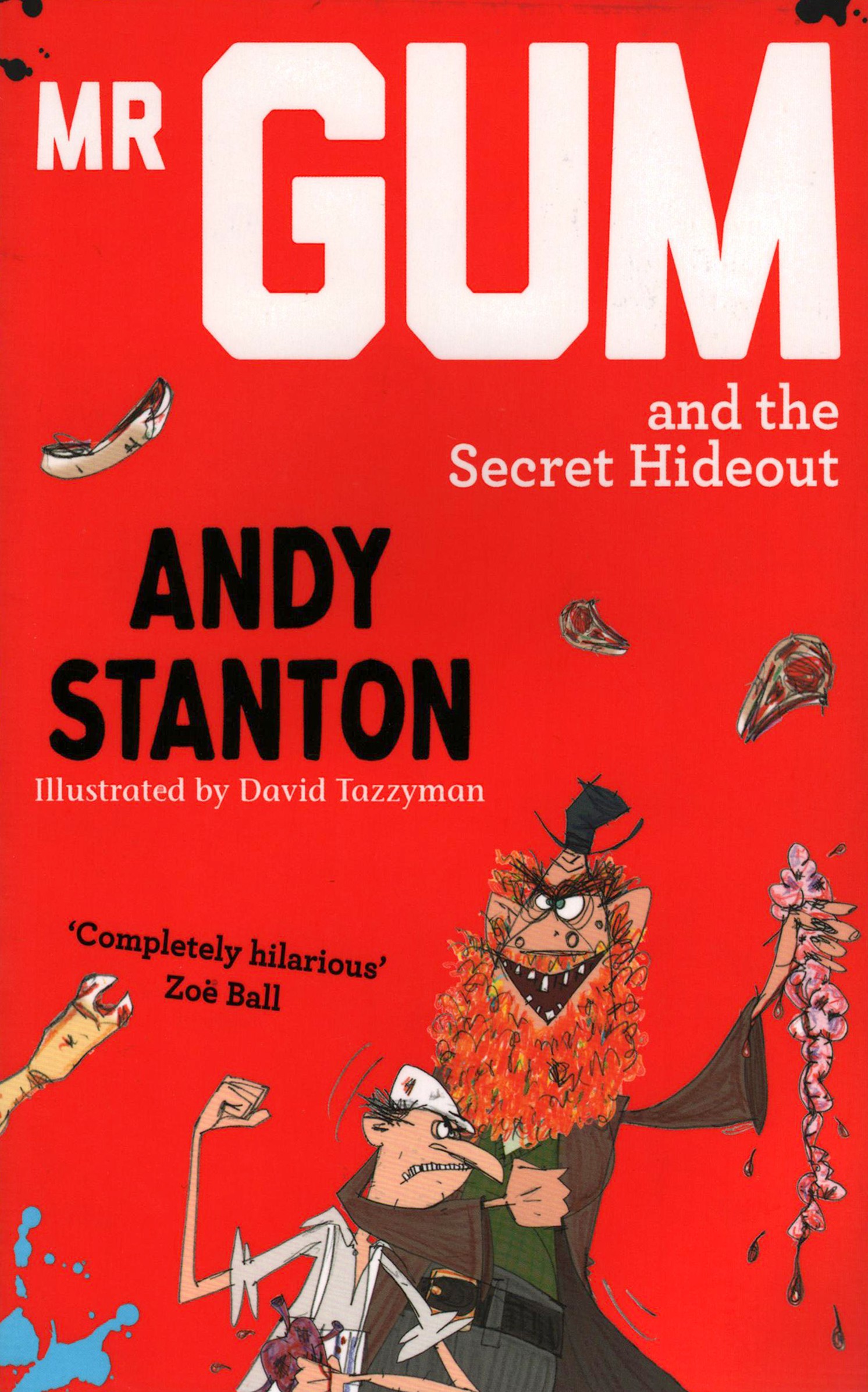 

Mr Gum and the Secret Hideout