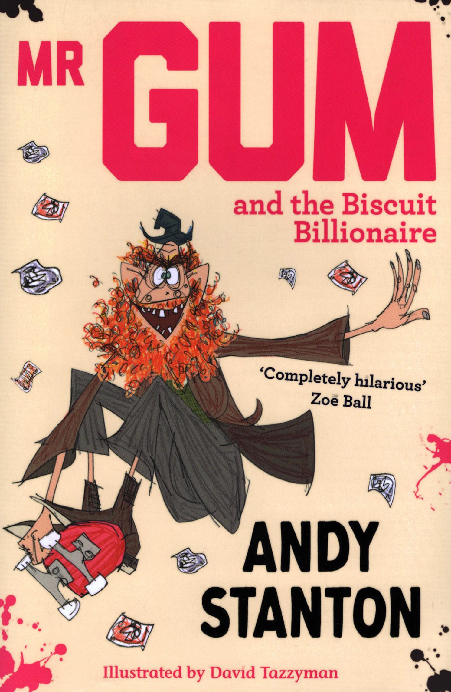

Mr Gum and the Biscuit Billionaire