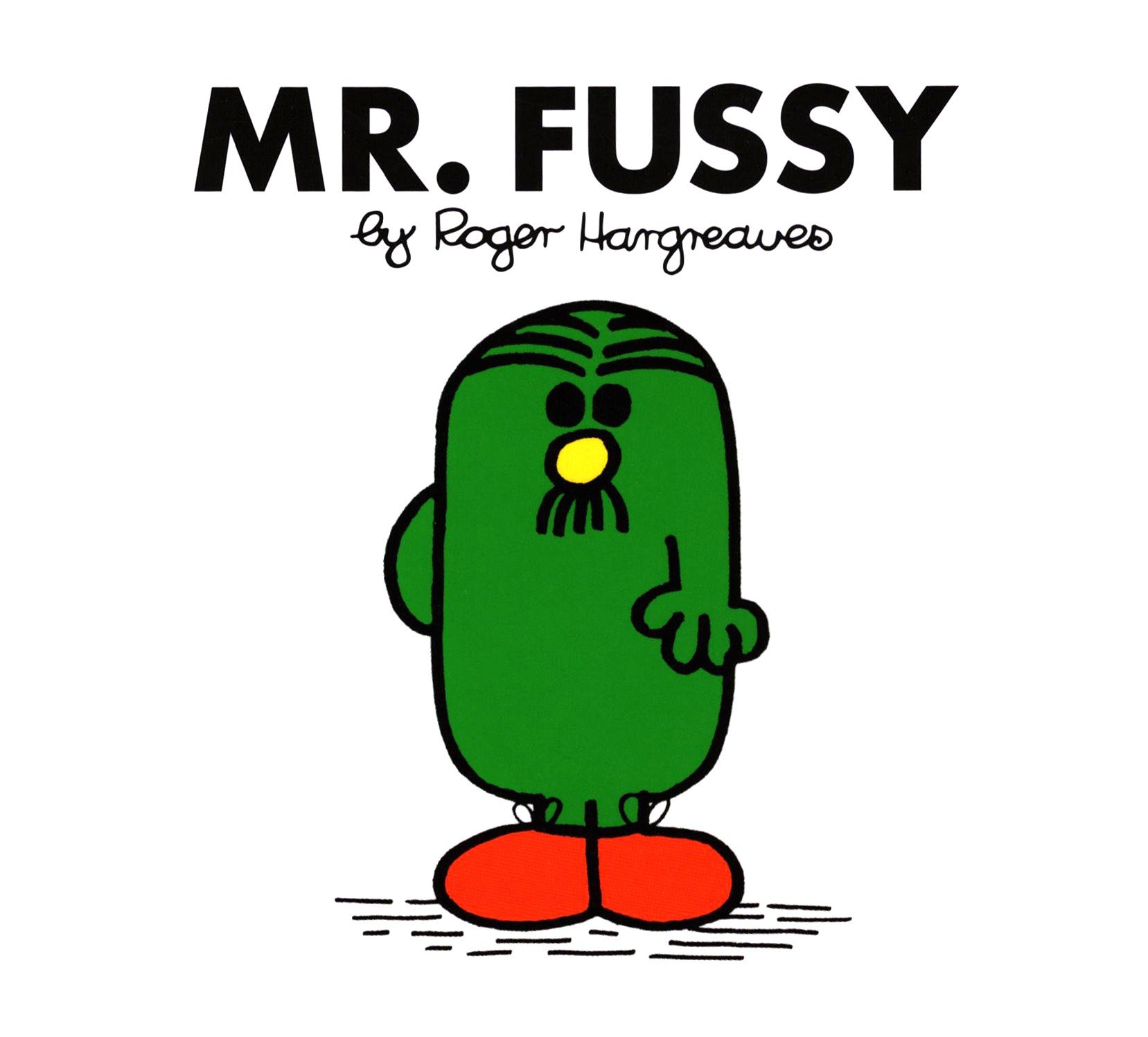 

Mr Fussy