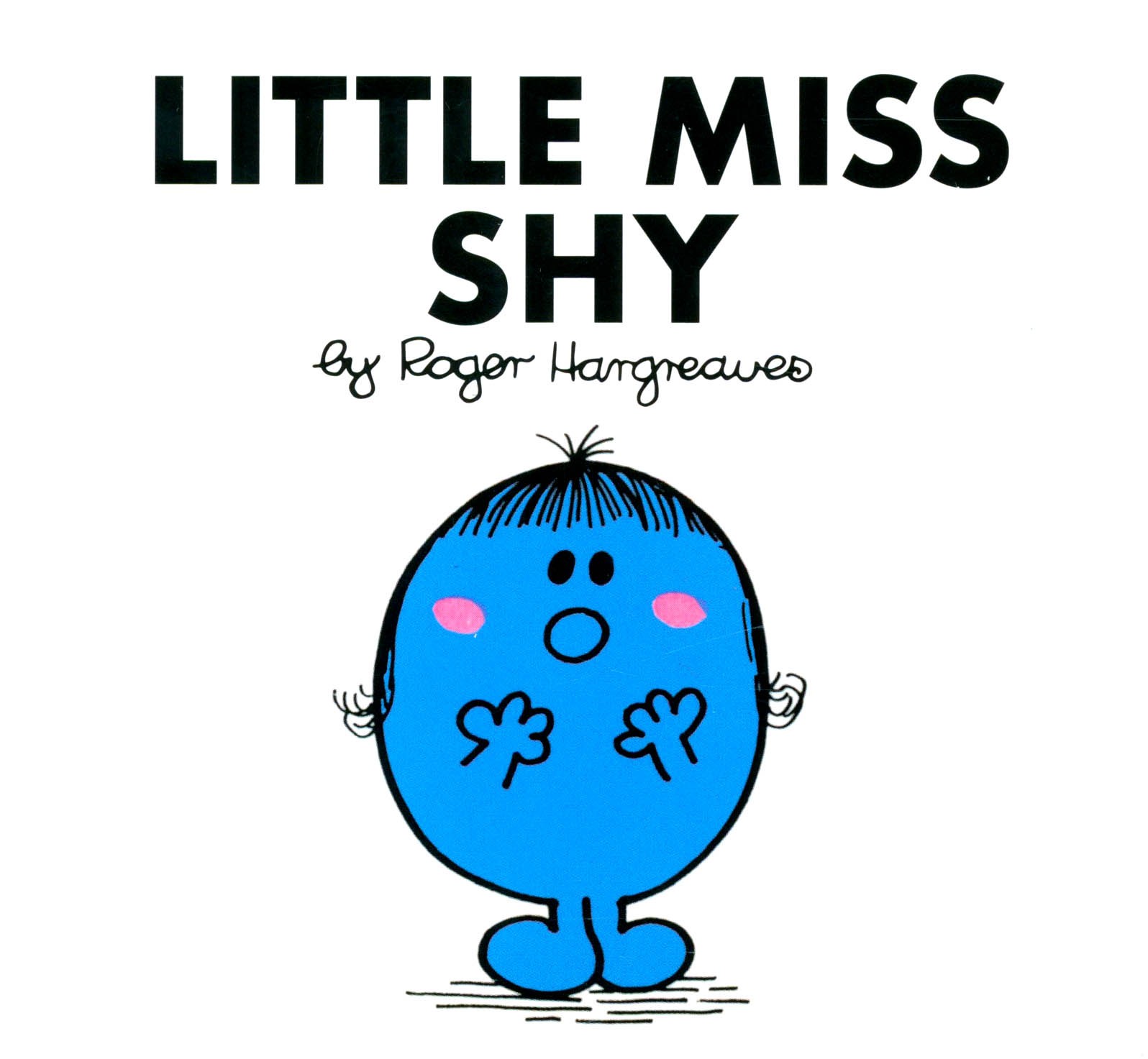 

Little Miss Shy