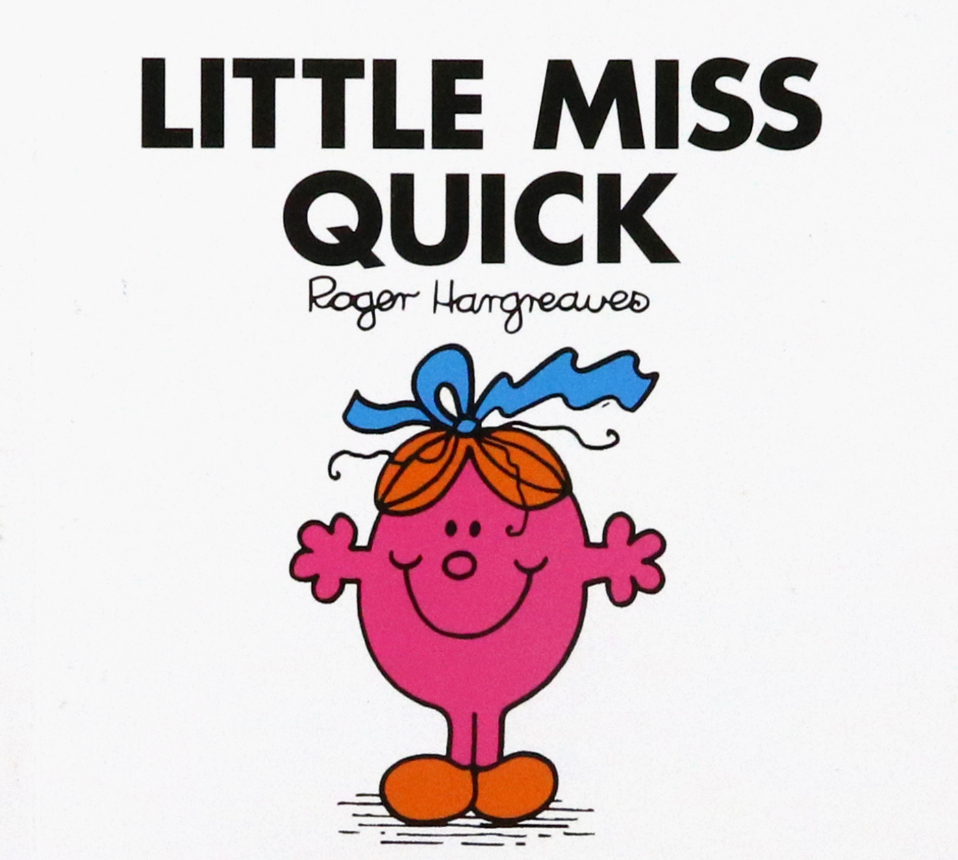 

Little Miss Quick