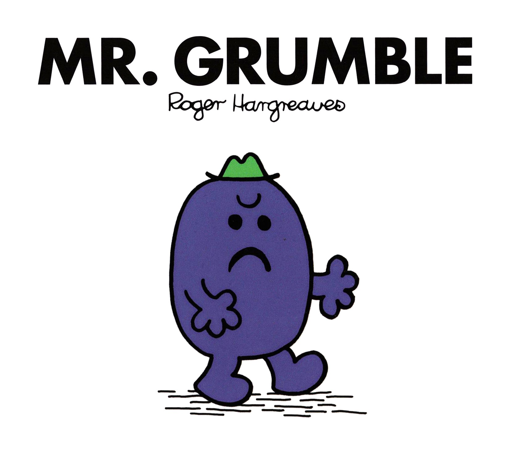 

Mr Grumble