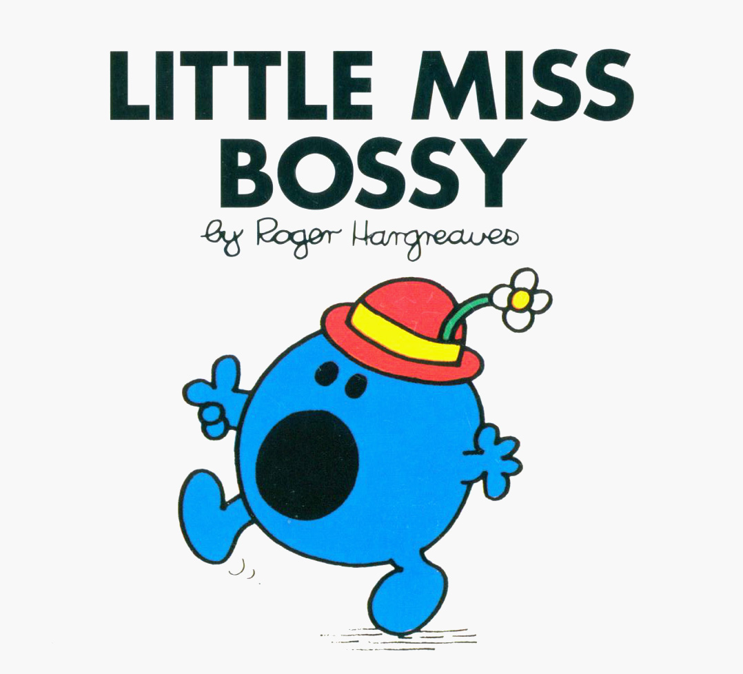 

Little Miss Bossy