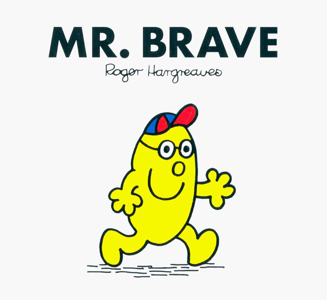 

Mr Brave