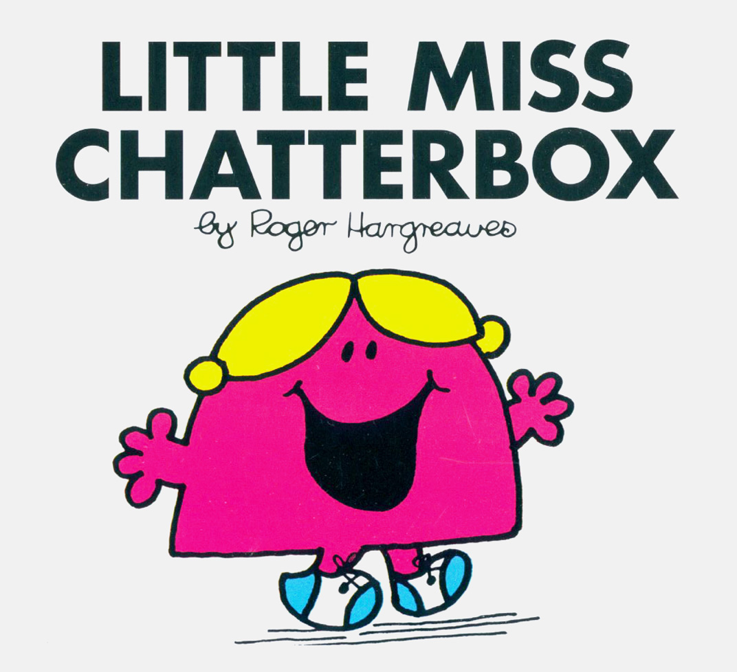 

Little Miss Chatterbox