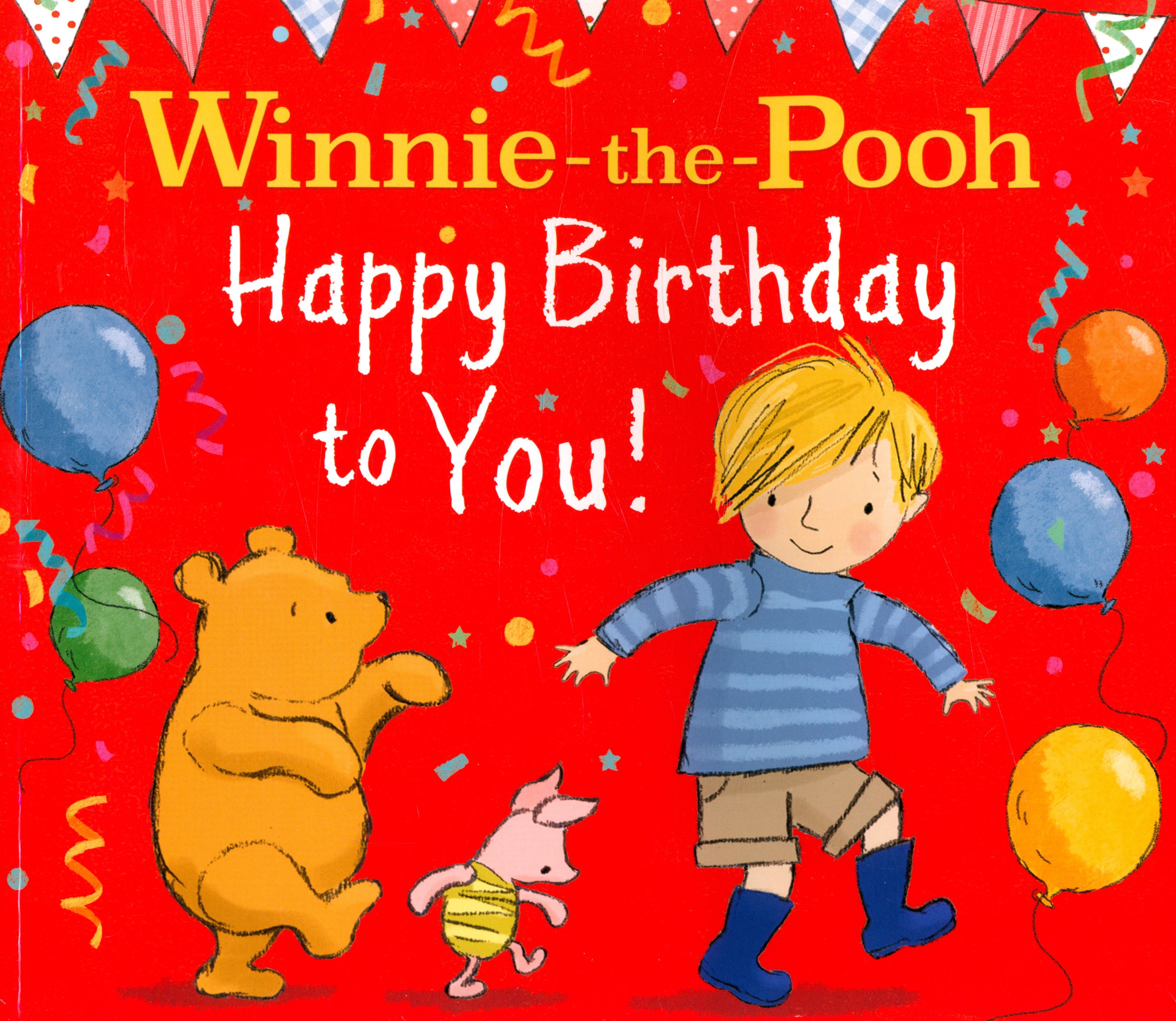 

Winnie-the-Pooh Happy Birthday to You!