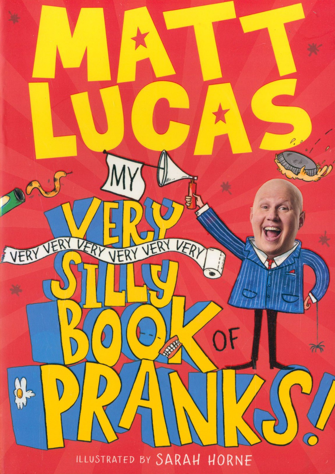 

My Very Very Very Very Very Very Very Silly Book of Pranks!
