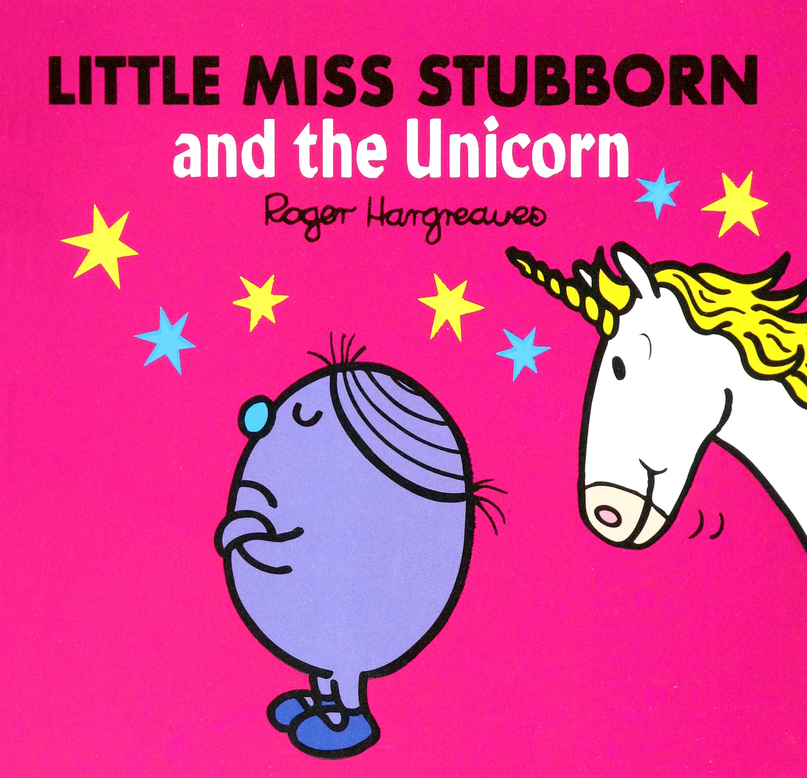 

Little Miss Stubborn and the Unicorn