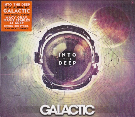 

GALACTIC - Into The Deep